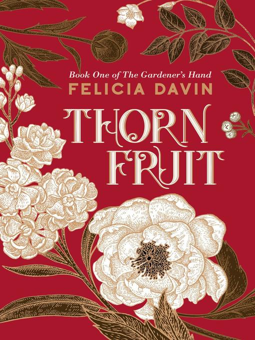 Title details for Thornfruit by Felicia Davin - Available